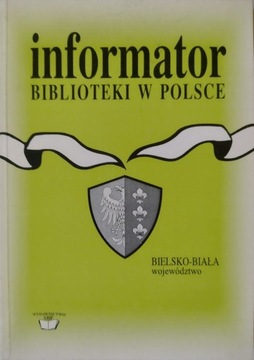 Biblioteki w Polsce informator woj. BIELSKIE