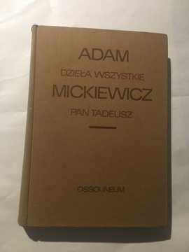 Adam Mickiewicz  dzieła wszystkie Pan Tadeusz 