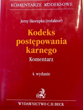 Kodeks postępowania karnego. Komentarz. 4 wydanie.