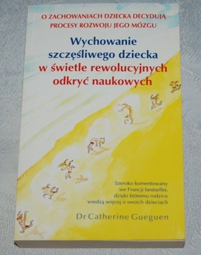 Gueguen WYCHOWANIE SZCZĘŚLIWEGO DZIECKA