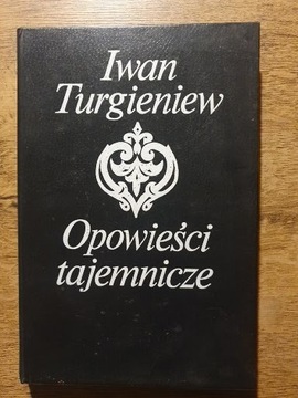 Opowieści tajemnicze - Iwan Turgieniew