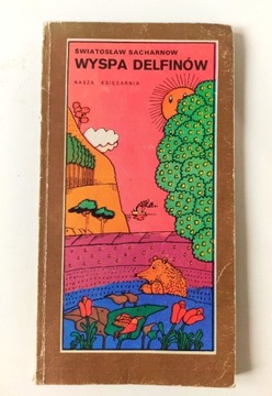 Światosław Sacharnow " Wyspa Delfinów" Książka '82