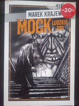Marek Krajewski -Mock - Ludzkie Zoo
