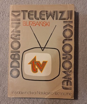 Odbiorniki telewizji kolorowej B. Urbański