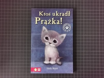 Ktoś ukradł Prążka - Holly Webb