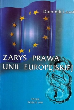 Dominik Lasok, Zarys prawa Unii Europejskiej