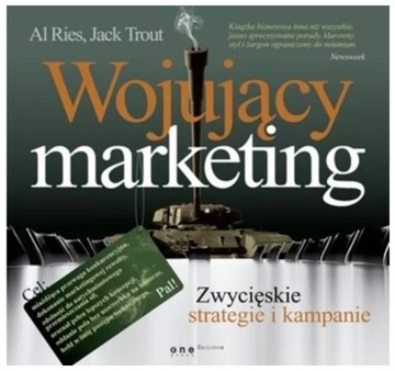 Wojujący marketing Zwycięskie strategie Ries Trout