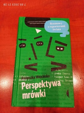 Agnieszka Wójcińska Perspektywa mrówki