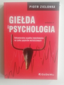 Giełda i psychologia Piotr Zielonka