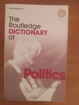 The Routledge Dictionary of Politics