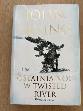 Ostatnia noc w Twisted River, John Irving