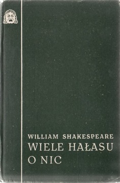 Wiele hałasu o nic * Szekspir Shakespeare