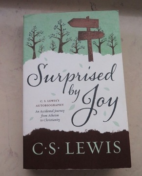 Surprised by Joy C.S. Lewis Zaskoczony Radoscia