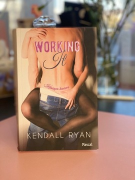 "Working it. Kusząca kariera" K. Ryan