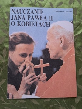 Nauczanie Jana Pawła II o kobietach.