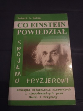 Co powiedzial Einstein swojemu fryzjerowi