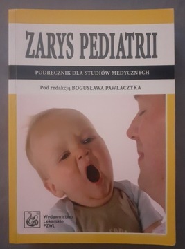 Zarys pediatrii Podręcznik Bogusław Pawlaczyk