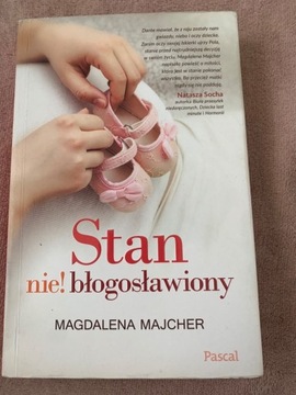 Stan nie błogosławiony Magdalena Majcher 