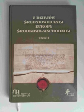 Z dziejów średniowiecznej Europy środkowo-wsch.. 2