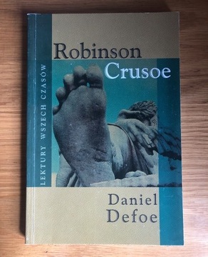 LEKTURY WSZECH CZASÓW Robinson Crusoe Daniel Defoe