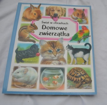 Domowe zwierzątka - świat w obrazkach