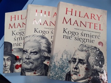 Kogo śmierć nie sięgnie Tom 1-3 Hilary Mantel