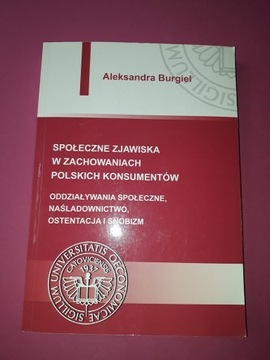 Społeczne zjawiska w zachowaniach konsu. A Burgiel