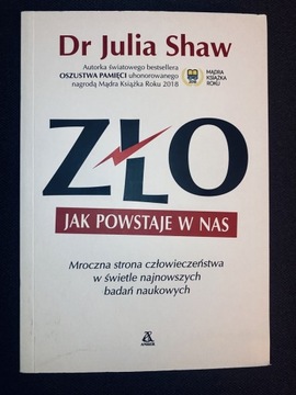„Zło - jak powstaje w nas” książka Julia Shaw