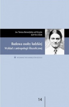 Budowa Osoby Ludzkiej  - Edyty Stein