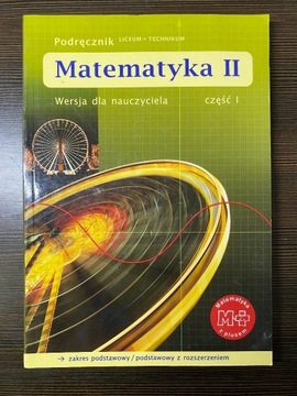 Matematyka II - Wersja dla nauczyciela