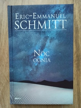 Eric Emmanuel Schmitt Noc ognia powieść