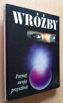 Wróżby - Poznaj swoją przyszłość  