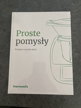 Thermomix Proste pomysły - edycja 3, druk 2022