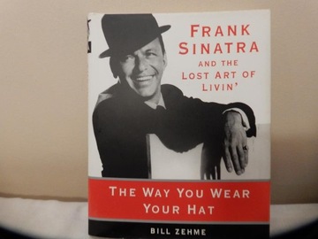 The Way You Wear Your Hat: Frank Sinatra