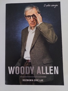 WOODY ALLEN - O SOBIE SAMYM - ERIC LAX