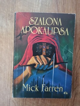 Mick Farren - "Szalona apokalipsa"