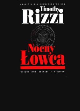 NOCNY ŁOWCA - Timothy Rizzi PROMOCJA!