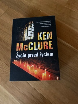 Życie przed życiem Ken McClure