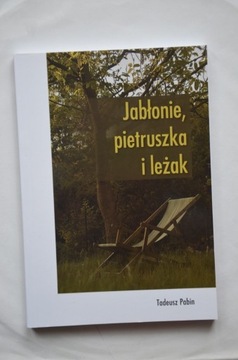 Jabłonie, pietruszka i leżak 