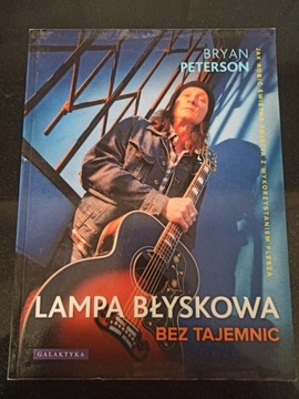 Lampa błyskowa bez tajemnic Bryan Peterson 