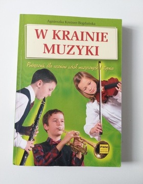 W krainie muzyki A. Keiner-Bogdańska podręcznik 