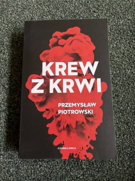 Przemysław Piotrowski Krew z krwi książka