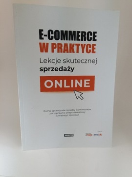 E-commerce w praktyce lekcje skutecznej sprzedaży 