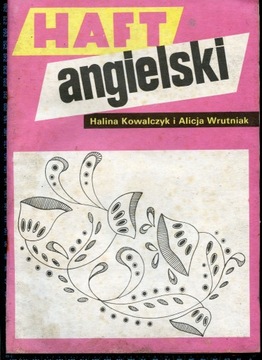 Haft Angielski - Kowalczyk i Wrutniak