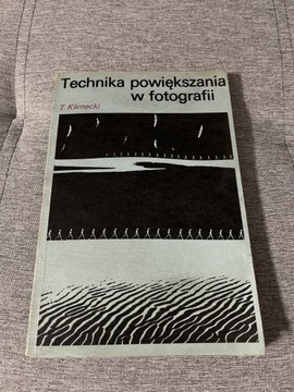 Technika powiększenia w fotografii T Klimecki