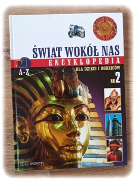 Świat wokół Nas. Encyklopedia dla dzieci. NR 2