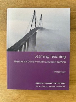 J. Scrivener "Learning Teaching" Macmillan