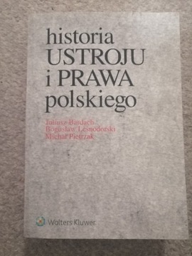 HISTORIA USTROJU I PRAWA POLSKIEGO J. Bardach,.. 