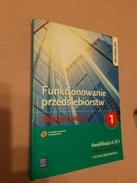 Funkcjonowanie przedsiębiorstw. Podstawy prawa 1