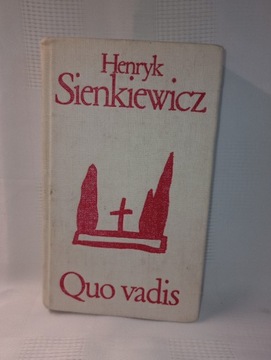 Quo Vadis. Henryk Sienkiewicz